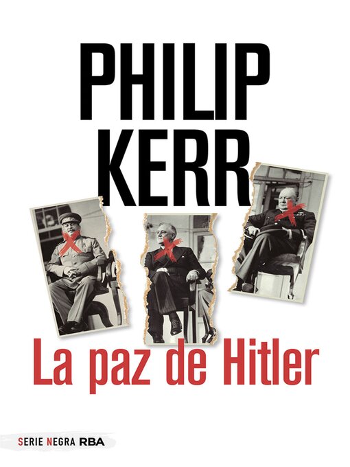 Title details for La paz de Hitler by Philip Kerr - Available